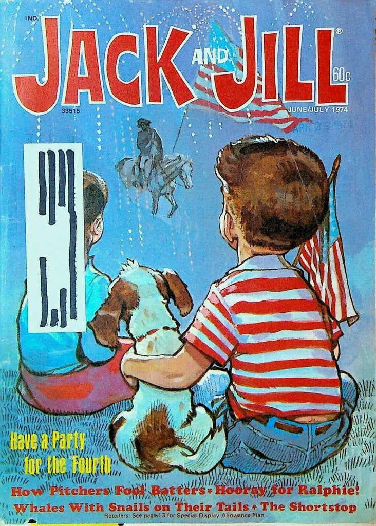 Jack & Jill Magazine June 1974 July 4th Fireworks Patrick Henry