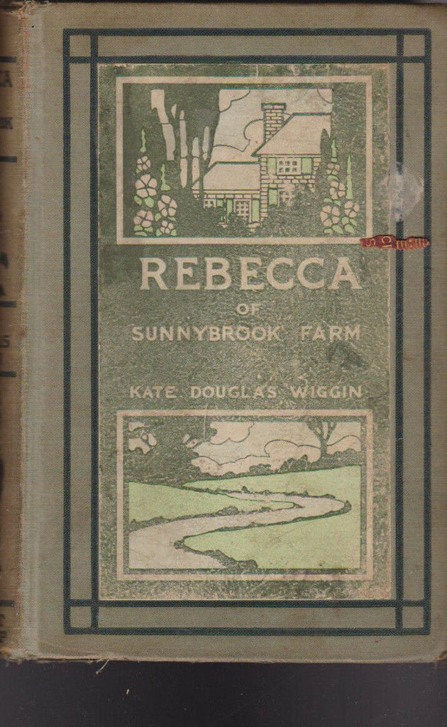 Rebecca of Sunnybrook Farm by Kate Douglas Wiggin Grosset & Dunlap