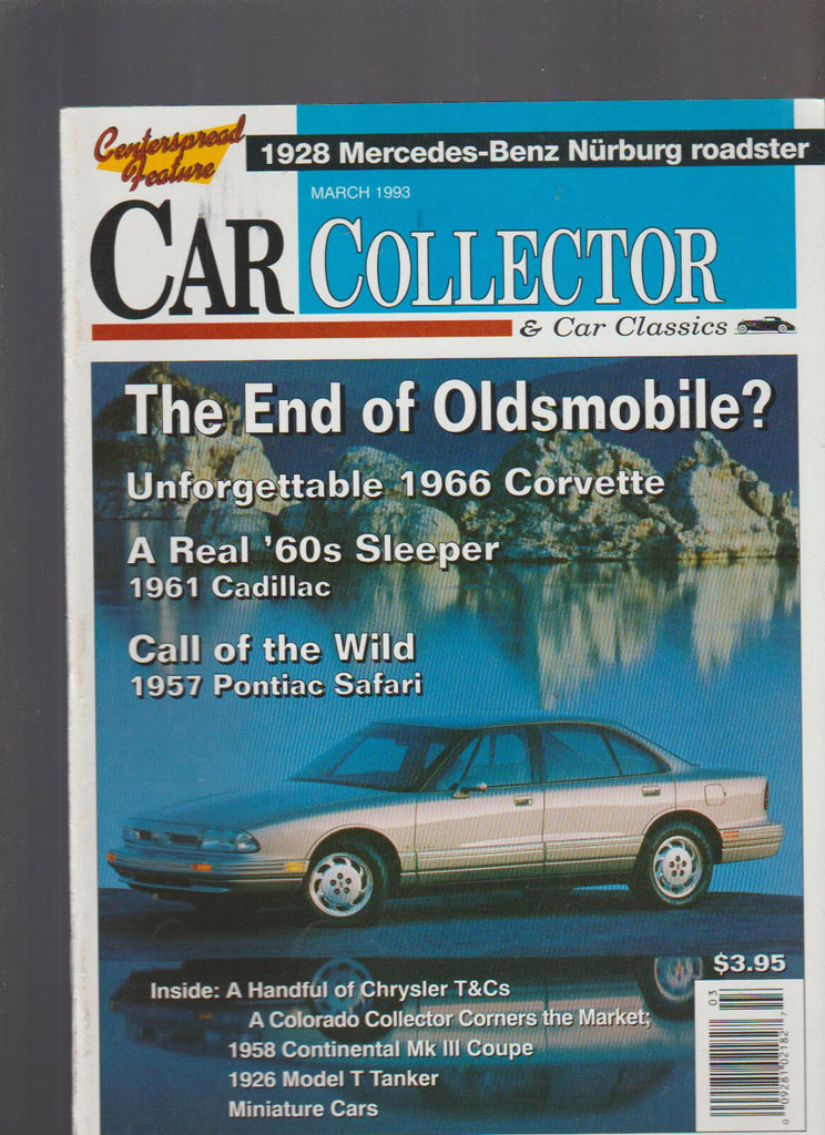 Car Collectors & Car Classics March 1993 Oldsmobile Corvette Cadillac Pontiac