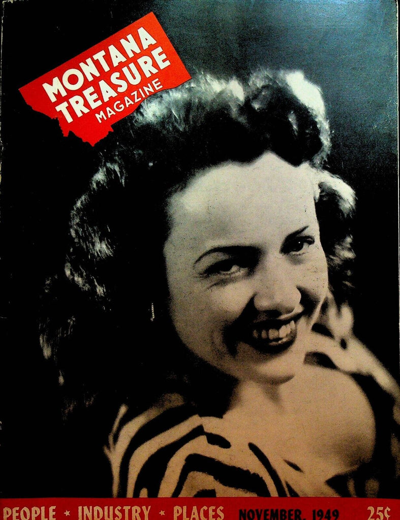 Montana Treasure Magazine November 1949 Dorothy Alexander Butte Jefferson Jones