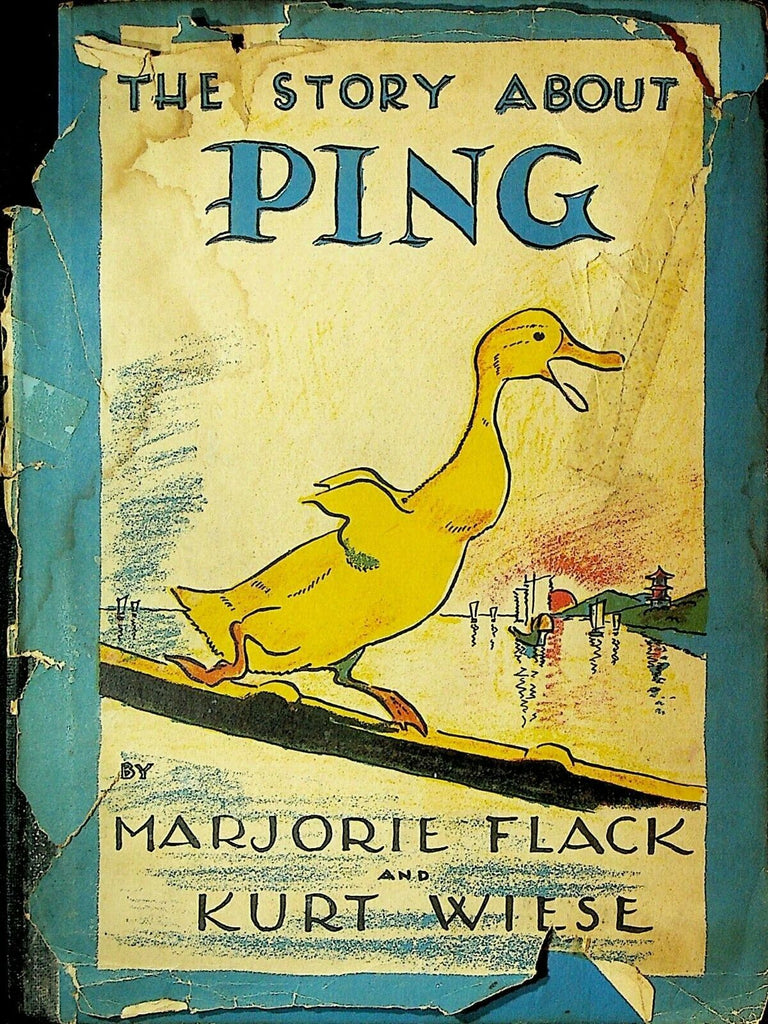 The Story About Ping HC DJ Marjorie Flack Kurt Wiese 1933 First Edition Book