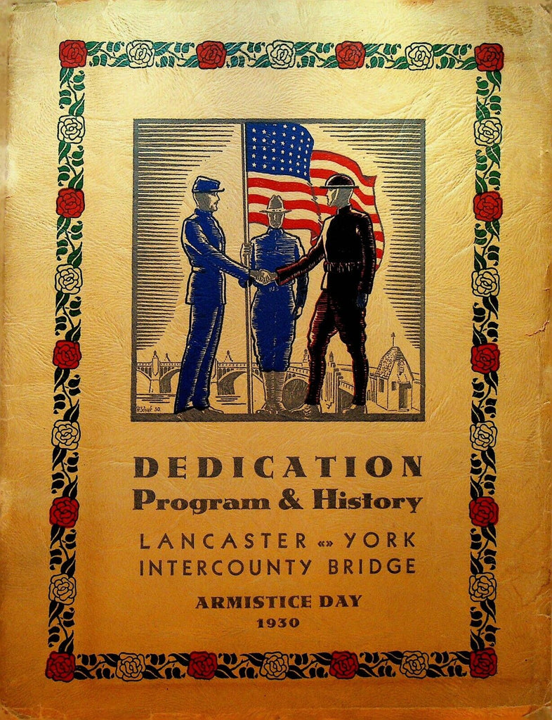 Lancaster & York Intercounty Bridge Dedication Program 1930 Pennsylvania