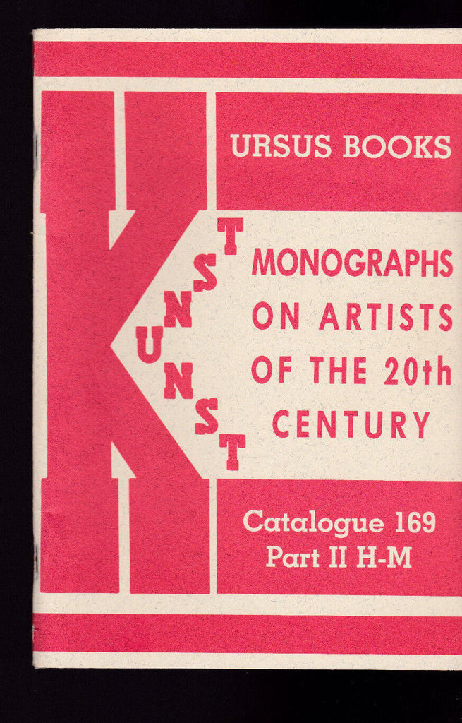 Monographs on Artists of the 20th Century Ursus Books Catalog #169 Part II H-M