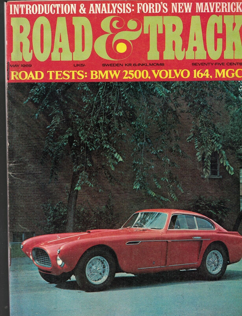 Road & Track Magazine May 1969 BMW 2500 MGC Ford Maverick Volvo 164