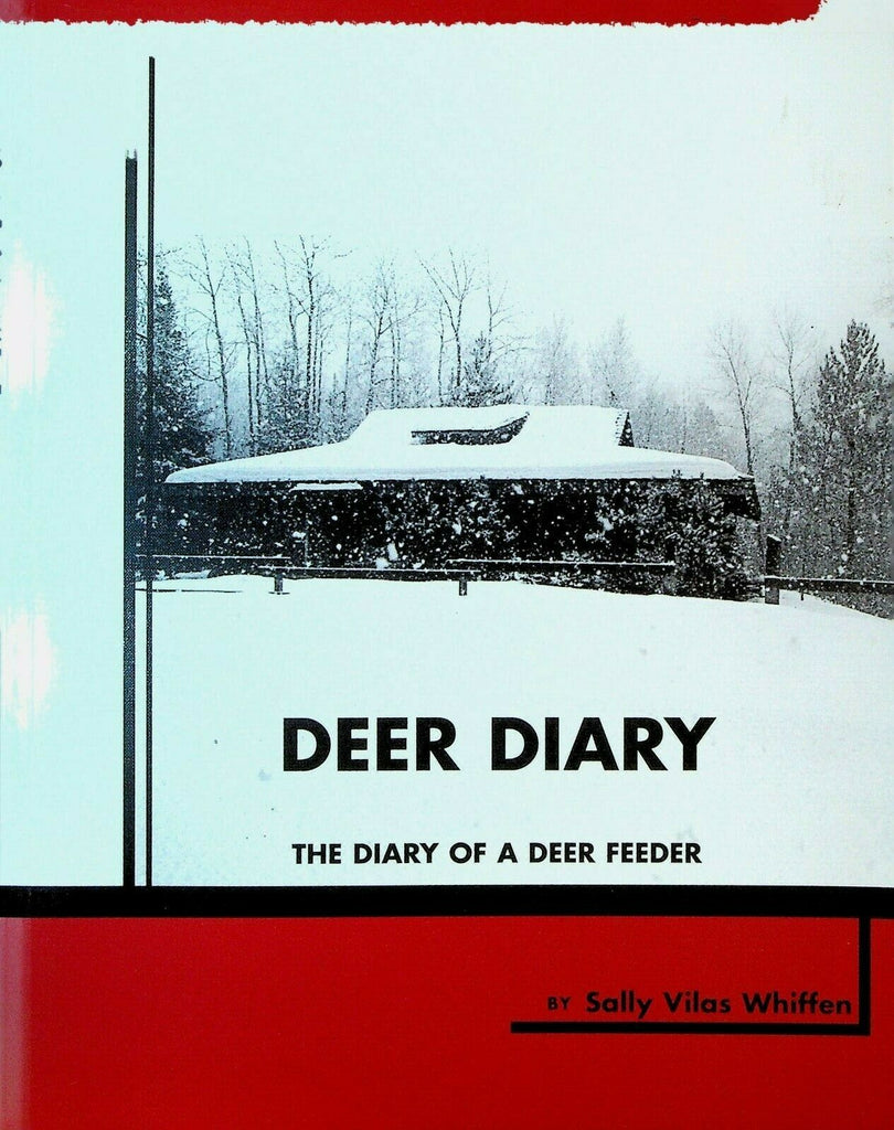 Deer Diary The Diary of a Deer Feeder Sally Vilas Whiffen SC Book 2000