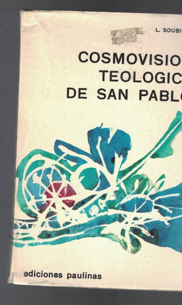 Cosmovision Teologica de San Pablo (1963) L Soubigou Theology