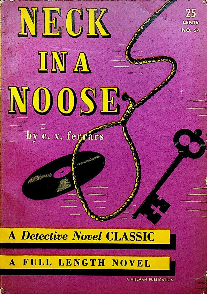 Neck in a Noose E X Ferrars Detective Novel Classic 54 Digest Paperback 1943