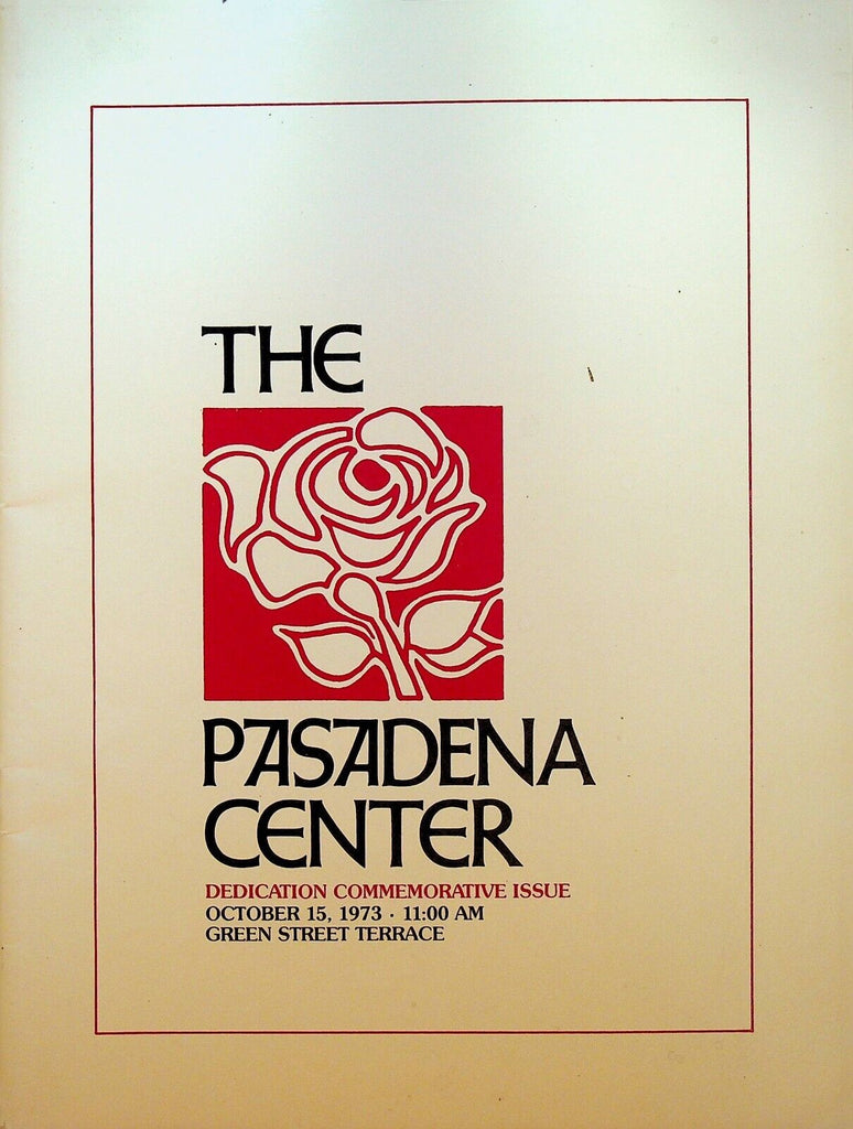 The Pasadena Center Dedication Commemorative Issue October 15 1973