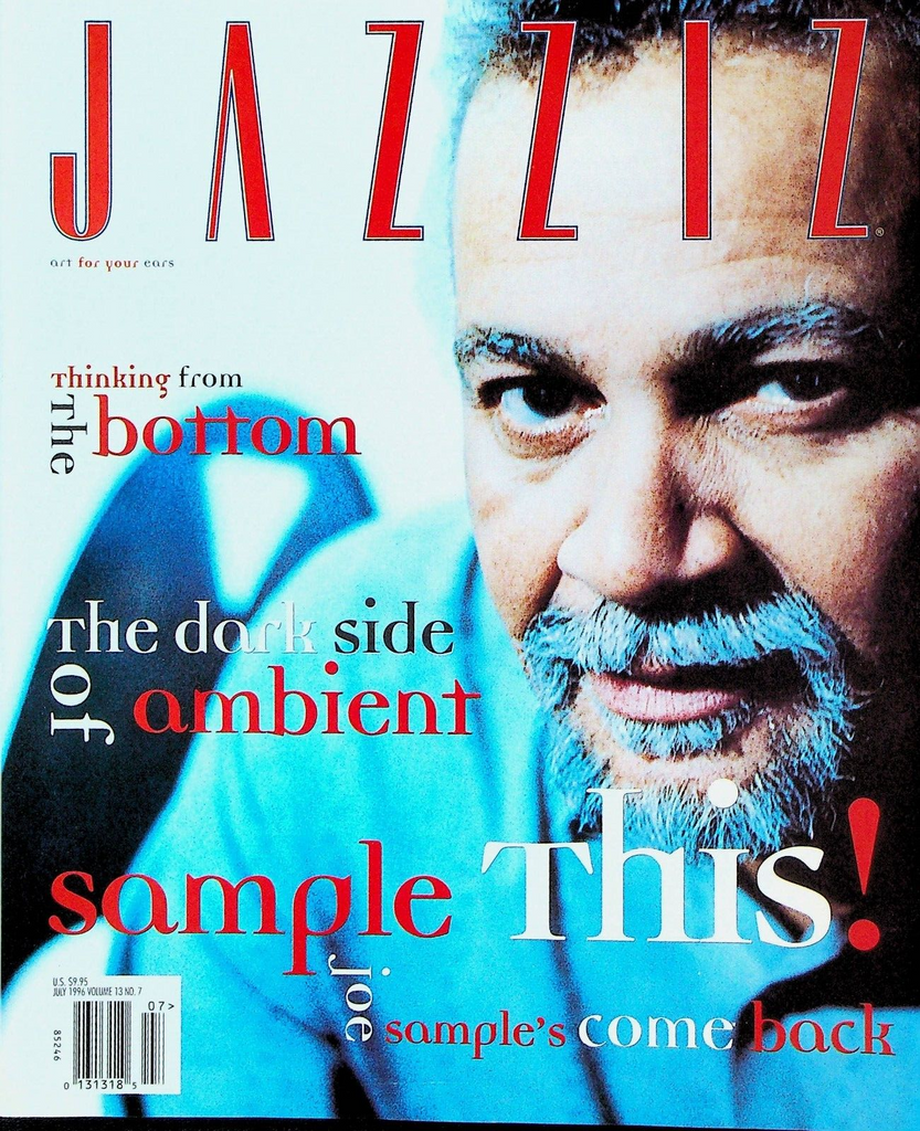 Jazziz Magazine July 1996 Joe Sample Lisle Ellis Louis Sclavis Denise Jannah