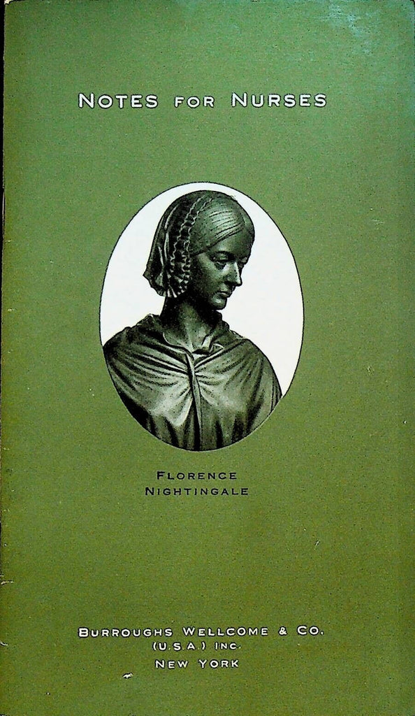 Notes for Nurses Burroughs Wellcome & Co Florence Nightingale Booklet 1920s