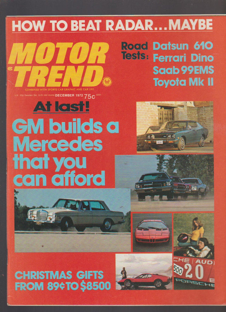 Motor Trend Magazine December 1972 Datsun Ferrari Dino Saab Toyota