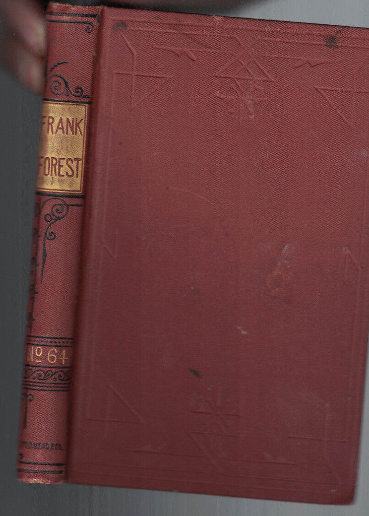 Frank Forrest or the Life of an Orphan Boy by David M Stone (Dodd Mead)