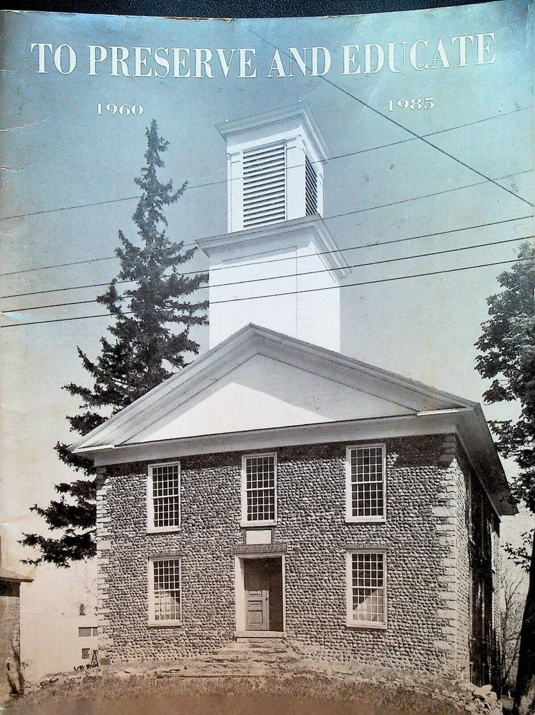 To Preserve & Educate 1960-1985 SC Book Signed Delia Robinson Albion NY