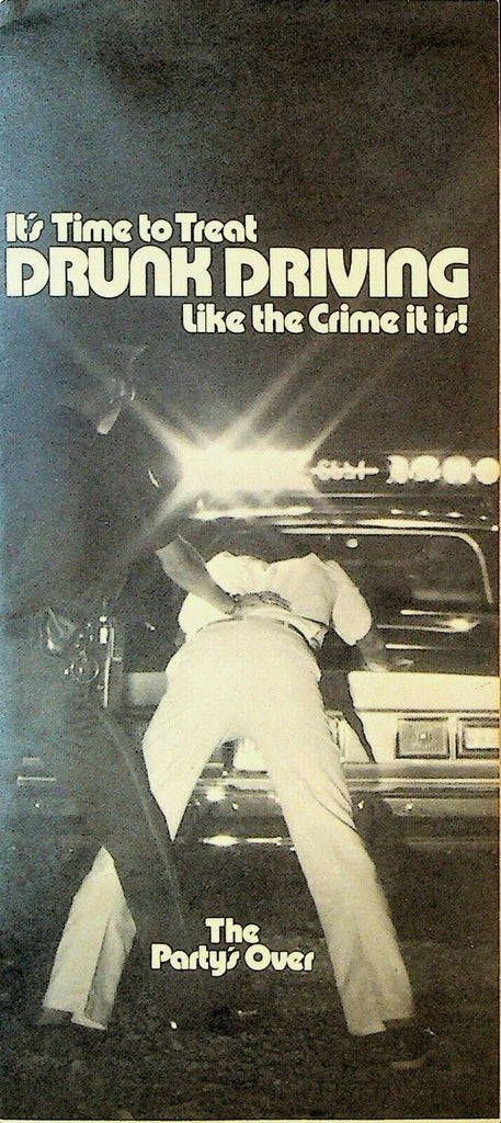 It's Time to Treat Drunk Driving Like the Crime It Is Brochure 1984 Pennsylvania