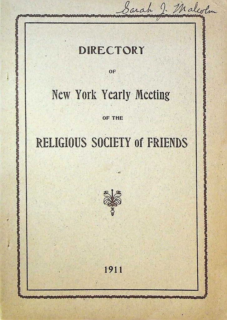 Directory of New York Yearly Meeting of Religious Society of Friends 1911