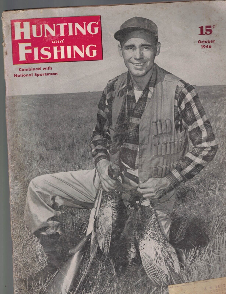 Hunting & Fishing Magazine October 1946 Gail E Myers Huron South Dakota