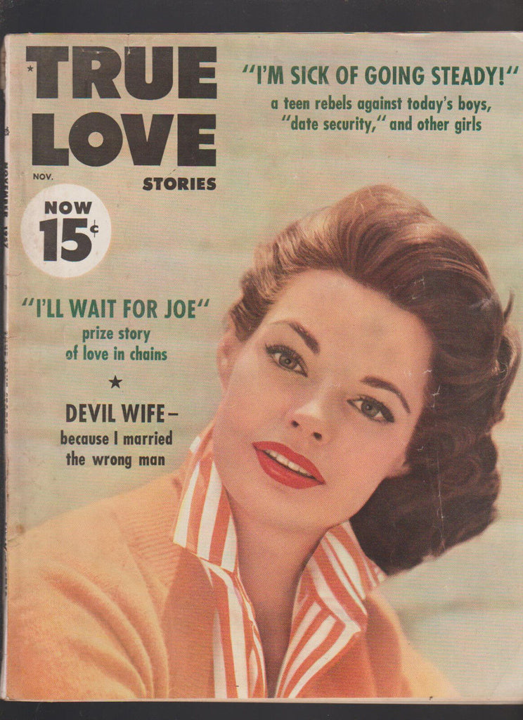 True Love Stories November 1957 Devil Wife I'm Sick of Going Steady