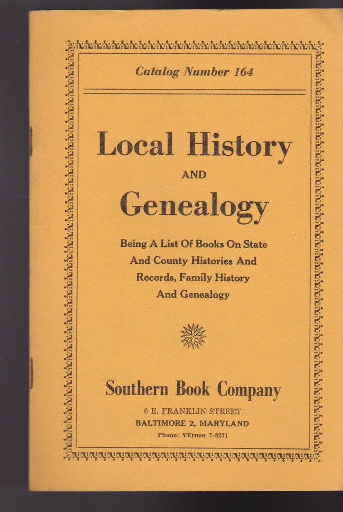 Southern Book Co Catalog 164 Local History & Genealogy