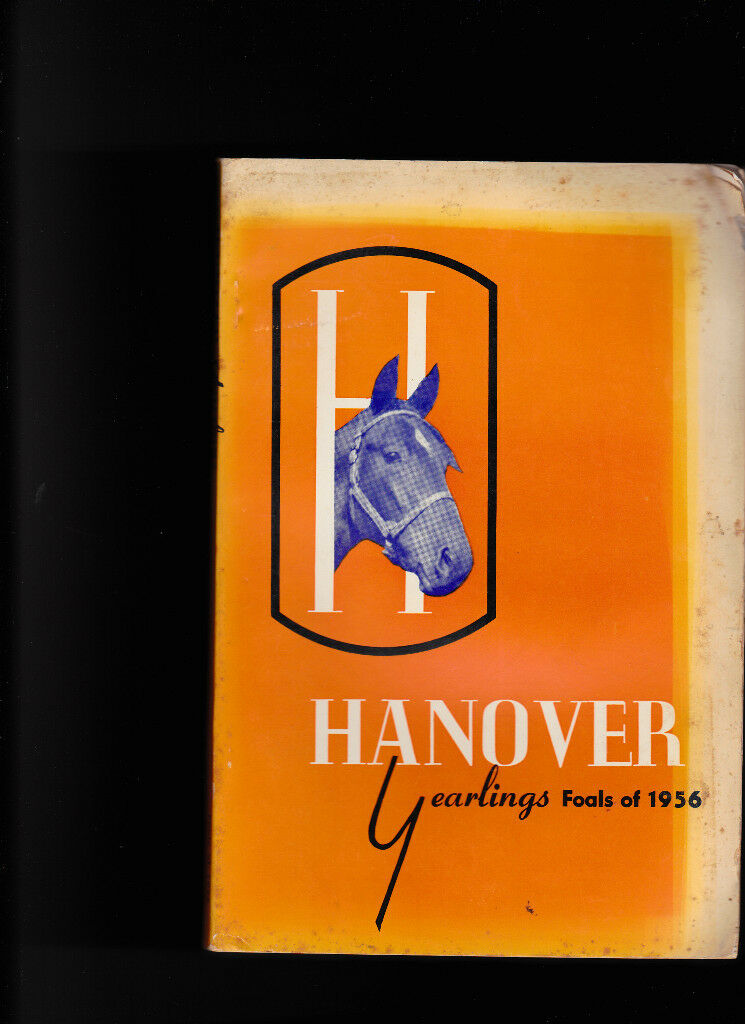 Hanover Yearlings book- Foals of 1956 Horses