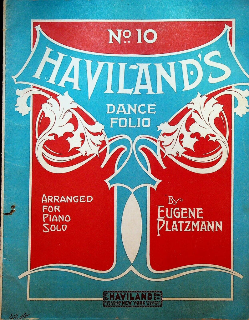 Haviland's Dance Folio #10 Eugene Platzmann Piano Solo 1910