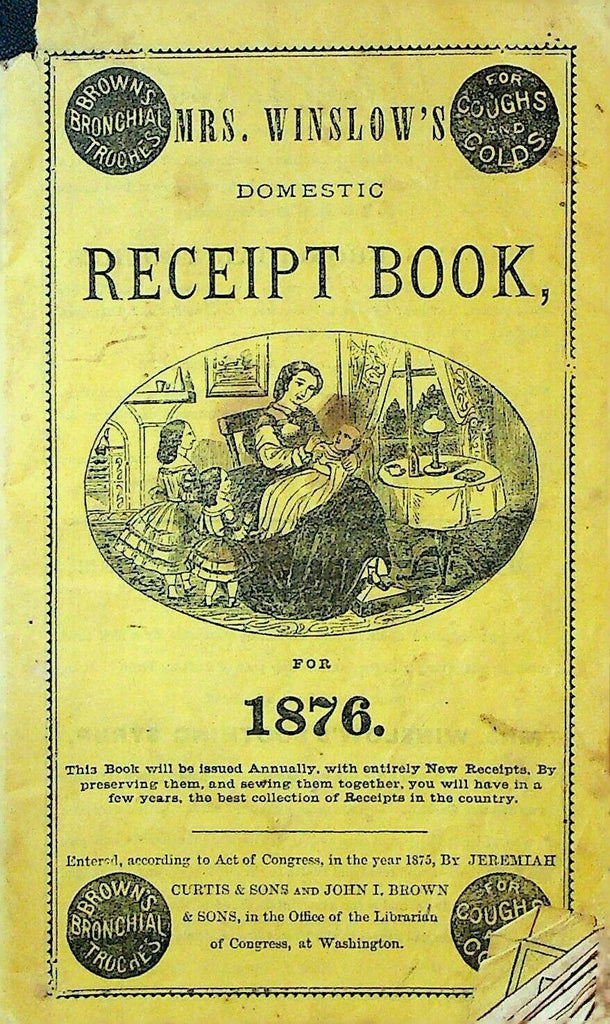 Mrs Winslow's Domestic Receipt Book 1876 Quack Medicine Brown's Troches