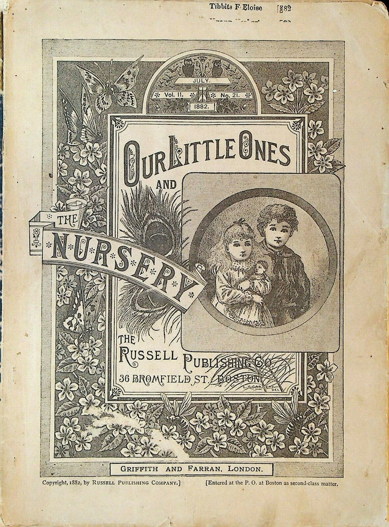 Our Little Ones & The Nursery July 1882 WL Sheppard Ruth Argyle Cora Bonker