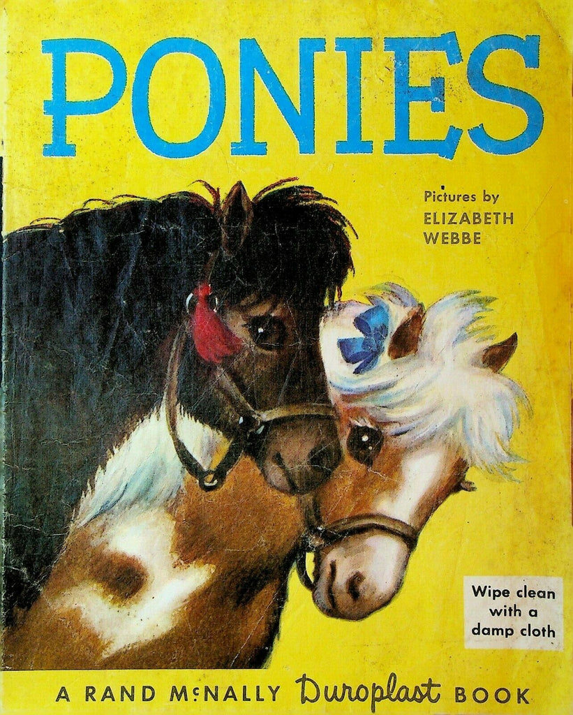 Ponies Elizabeth Webbe Rand McNally Duroplast Book 1956 Children's Book