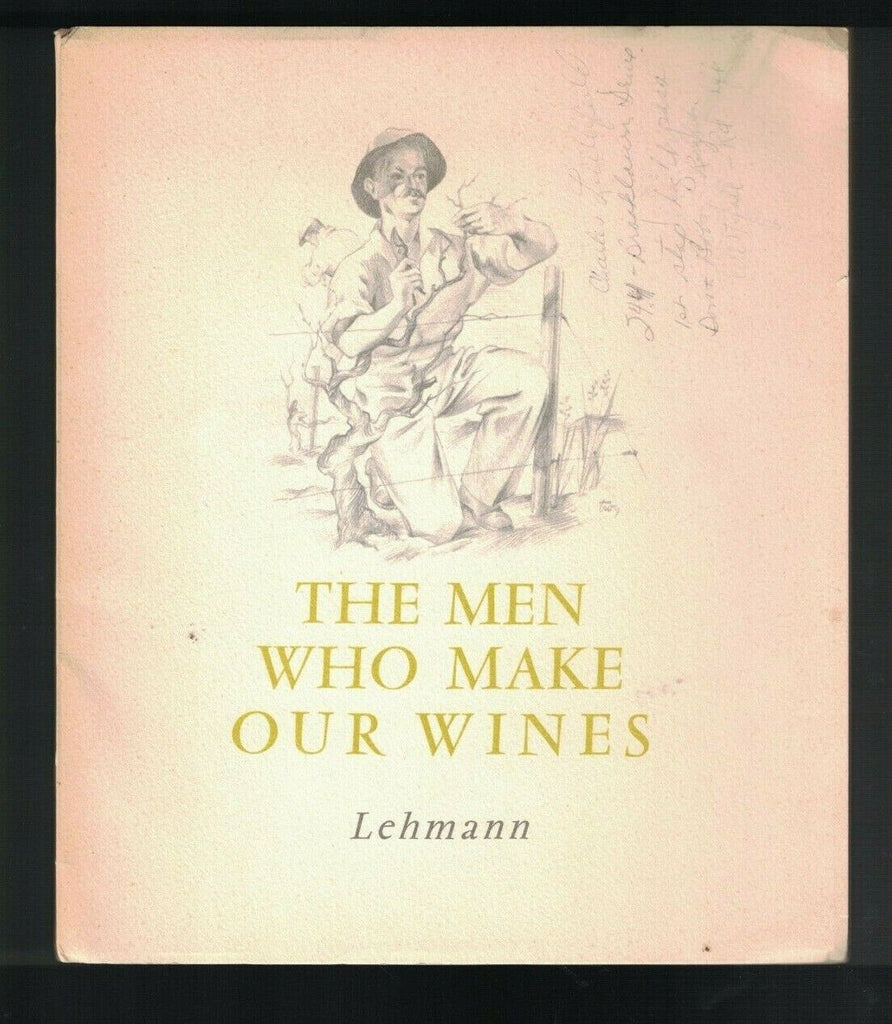 The Men Who Make Our Wines M Lehmann Wines & Spirits Merchants 1955