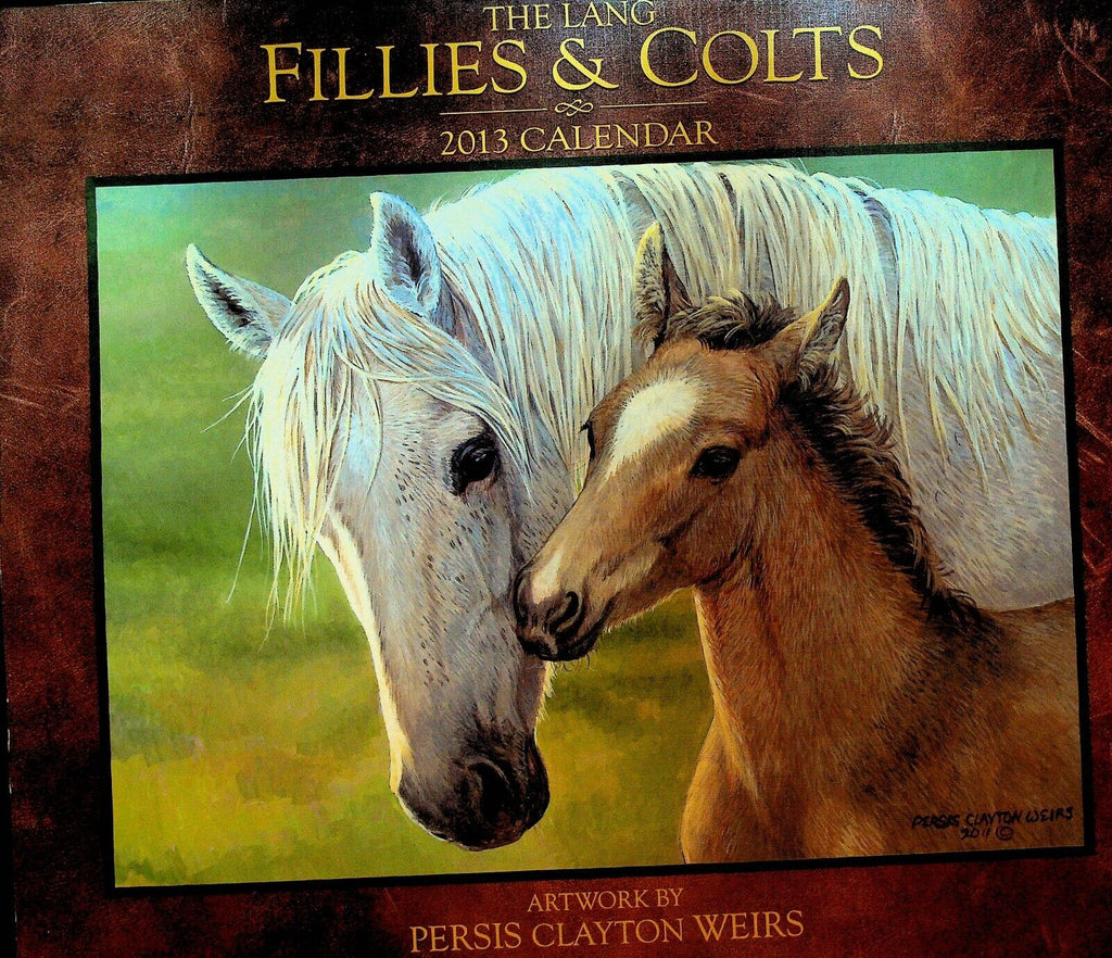 Fillies & Colts Calendar 2013 Persis Clayton Weirs Lang
