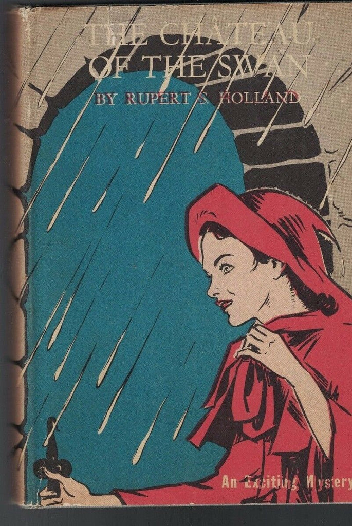 The Chateau of the Swan by Rupert Holland 1939 HC DJ