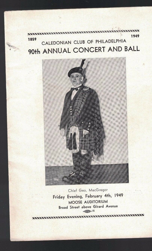 Caledonian Club of Philadelphia 1949 Program Concert & Ball George MacGregor