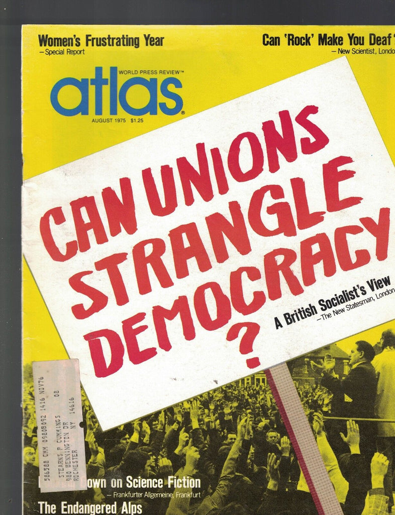 Atlas Magazine August 1975 Can Unions Strangle Democracy? Rock Make You Deaf