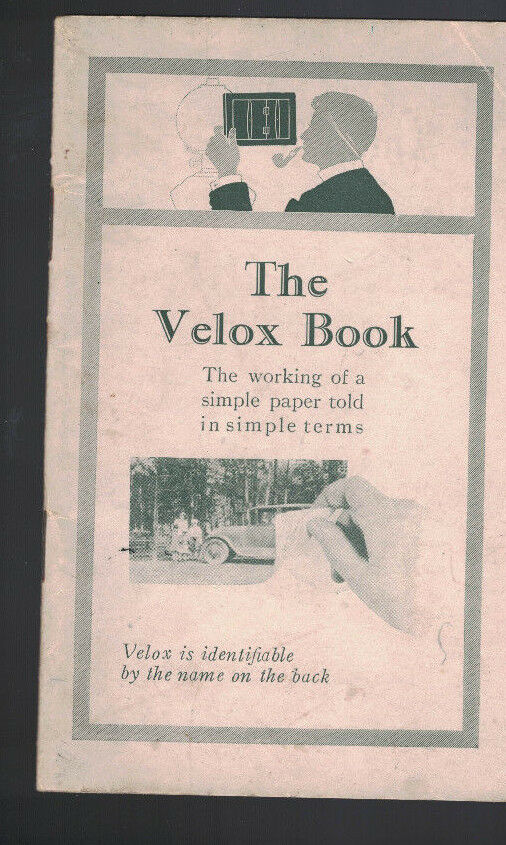 Velox Book Working of a Simple Paper Told in Simple Terms Eastman Kodak