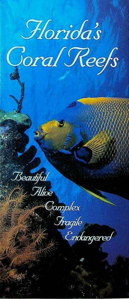 Florida's Coral Reefs Brochure 1989 Beautiful Alive Complex Fragile Endangered