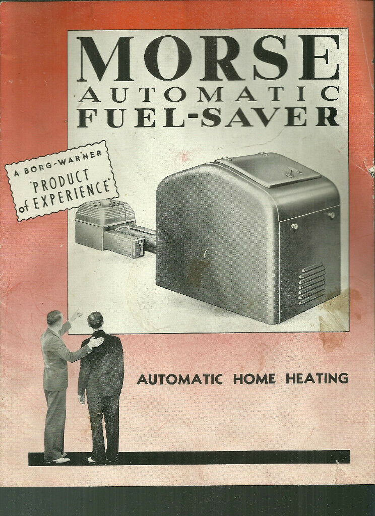 Morse Automatic Fuel-Saver Automatic Home Heating brochure Borg Warner