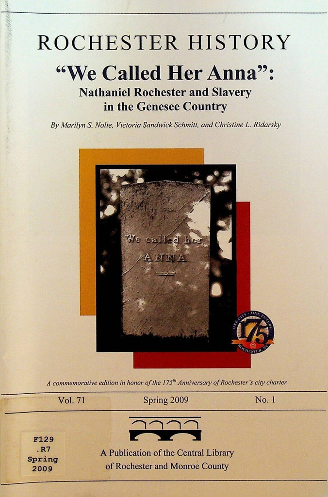 Rochester NY History Magazine Spring 2009 Nathaniel Rochester & Slavery