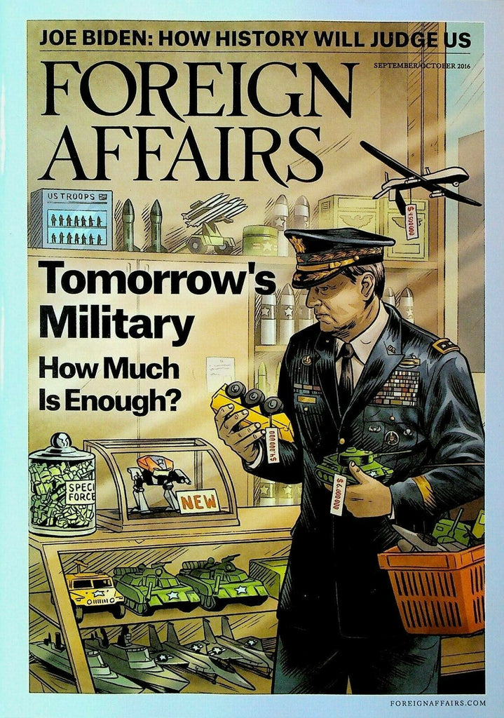 Foreign Affairs September 2016 Joe Biden China Enhanced Interrogation Military