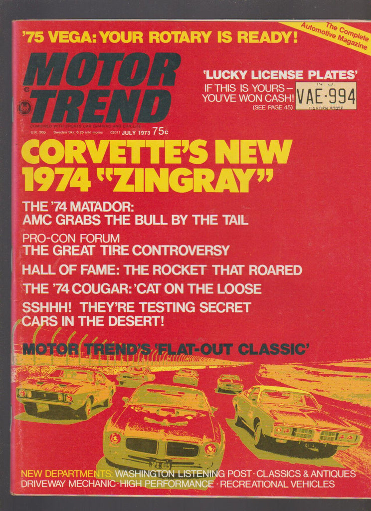 Motor Trend Magazine July 1973 Corvette Vega AMC Matador Cougar