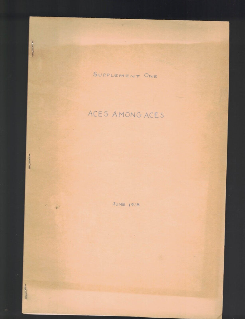 Aces Among Aces Supplement One Laurence La Tourette Driggs World War I