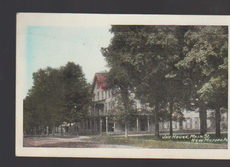 Jay House Main St New Milford Pa 1909 Postcard