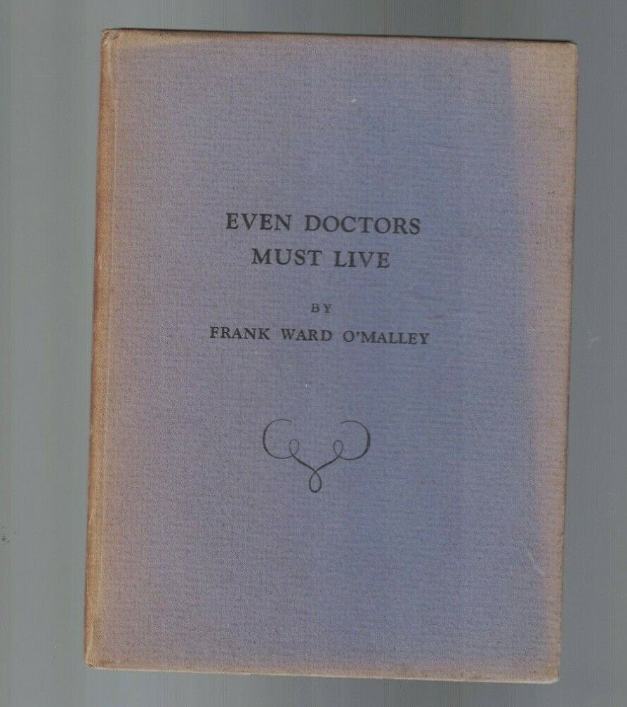 Even Doctors Must Live by Frank Ward O'Malley May 1930 Cosmopolitan