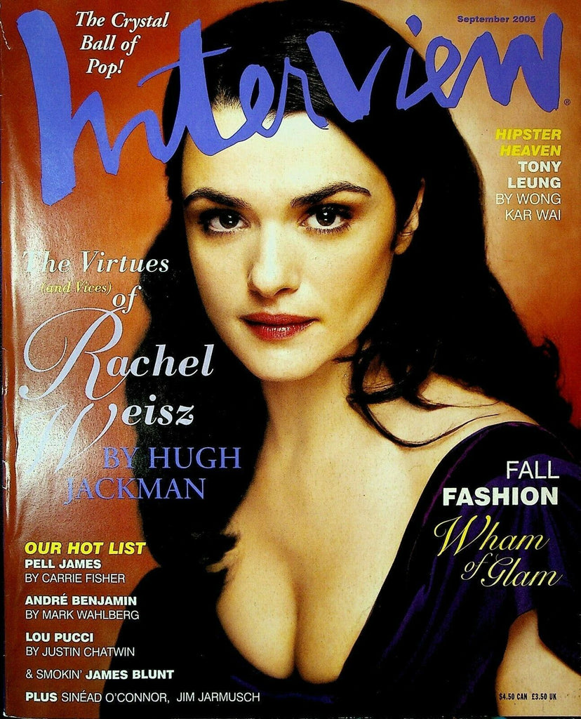 Interview Magazine September 2005 Tony Leung Rachel Weisz James Blunt Lou Pucci