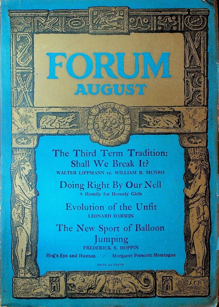 Forum Magazine August 1927 Maya Civilization Woodrow Wilson Walter Lippmann