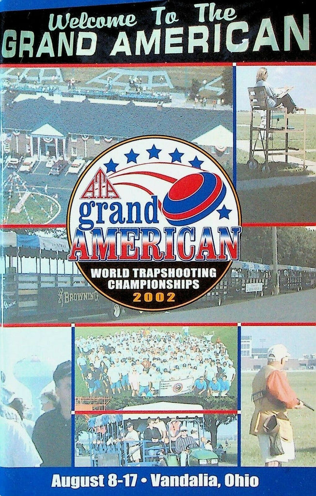 Grand American Trapshooting Tournament Program 2002 103rd Annual