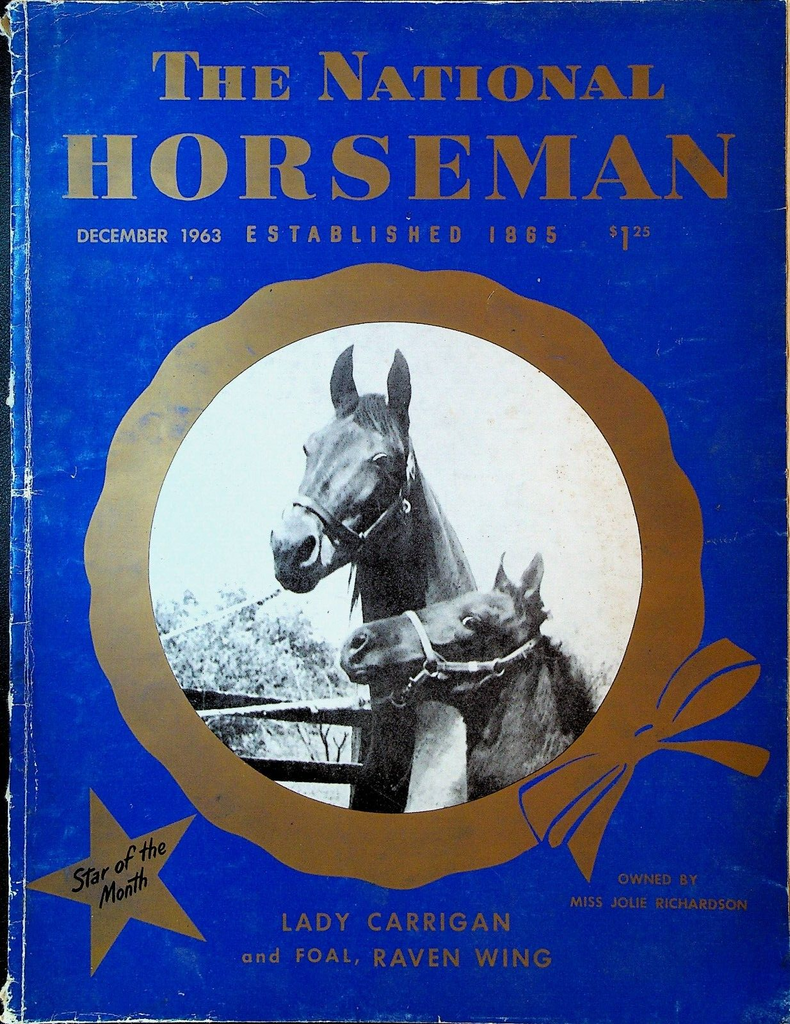 The National Horseman December 1963 Lady Carrigan Raven Wing Jolie Richardson