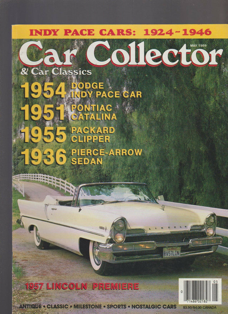 Car Collectors & Car Classics May 1989 Indy Pace Cars Lincoln Premiere Packard