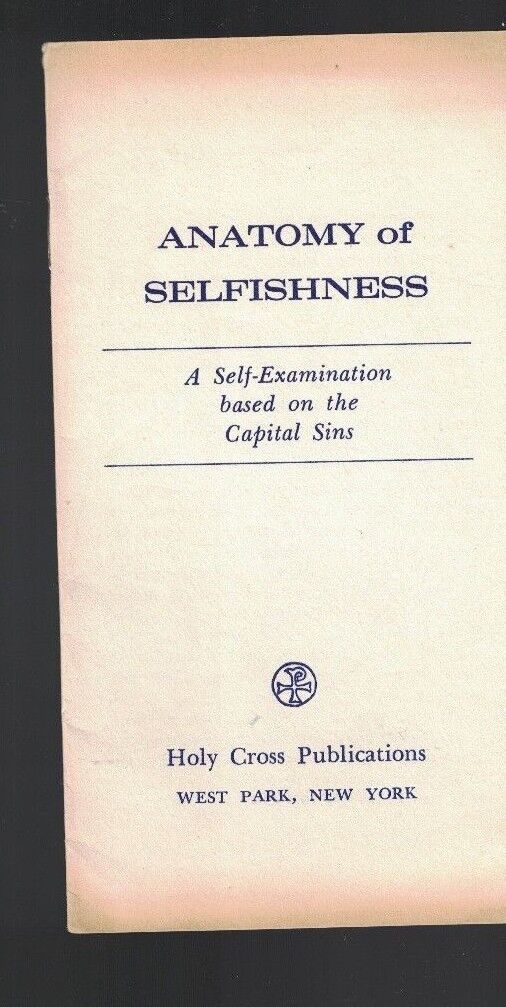 Anatomy of Selfishness Booklet 1962 Self-Examination Based on Capital Sins