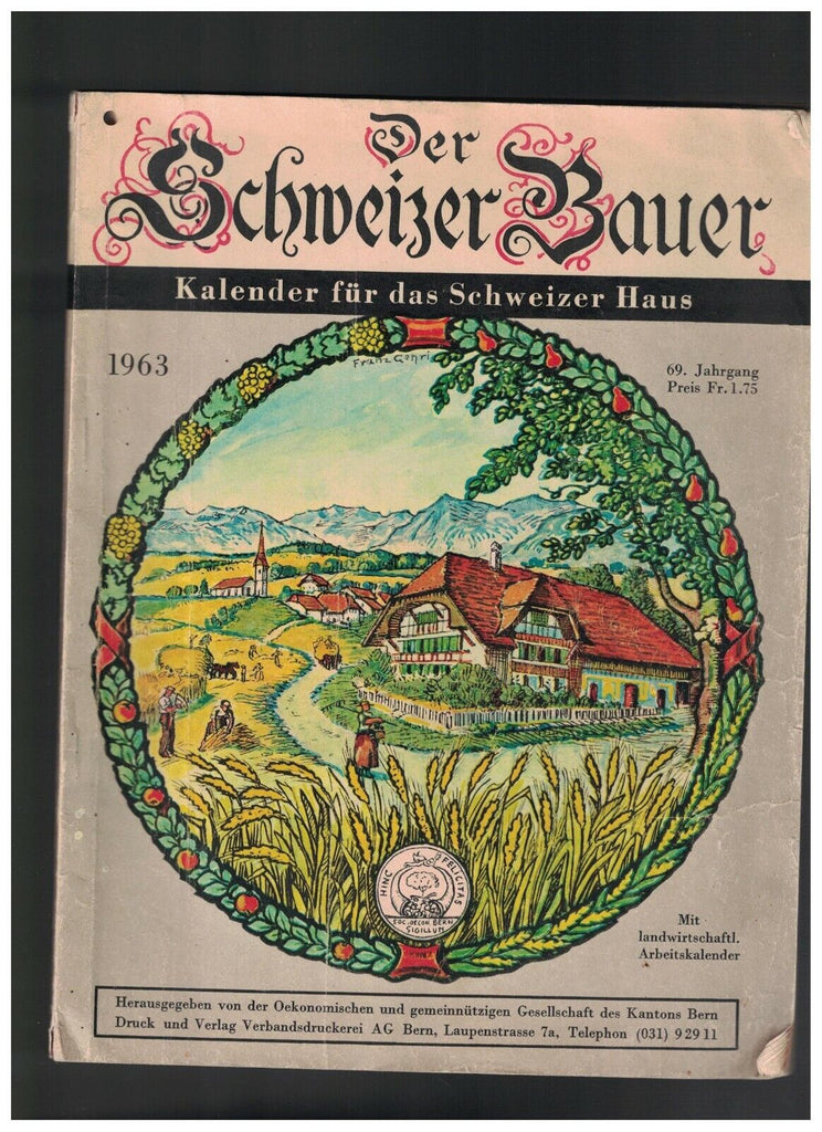 Die Schweizer Bauer Kalender fur das Schweizer Haus 1963 John Glenn