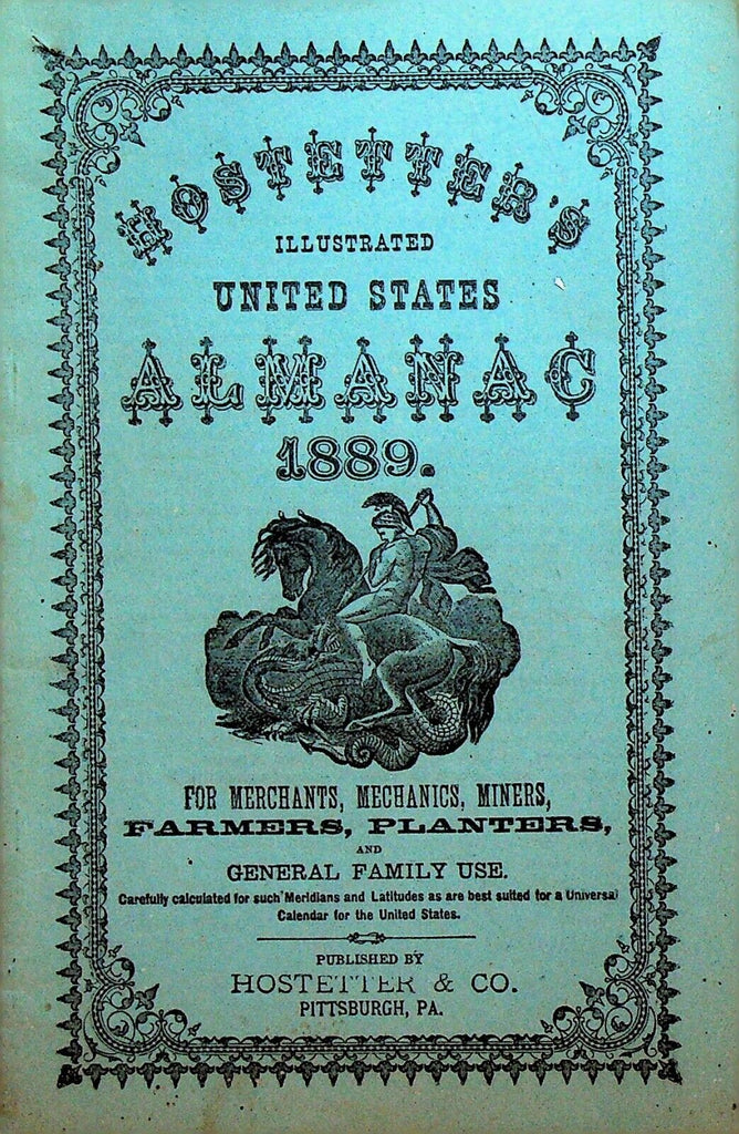 Hostetter's Illustrated United States Almanac 1889 Pittsburgh Pa