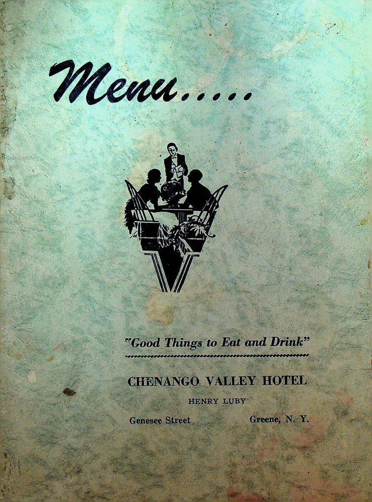 Chenango Valley Hotel Menu Greene Ny Henry Luby